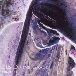 His Divine Grace : Eurydice